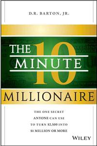 The 10-Minute Millionaire