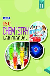 Nova ISC Lab Manual in Chemistry : For 2022 Examinations(CLASS 11 )