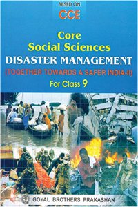 Core Textbook on Disaster Management for Class 9