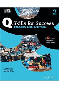 Q: Skills for Success: Level 2: Reading & Writing Student Book with iQ Online