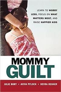 Mommy Guilt