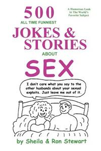 500 All Time Funniest Jokes & Stories about Sex