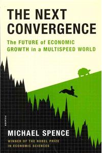 Next Convergence: The Future of Economic Growth in a Multispeed World