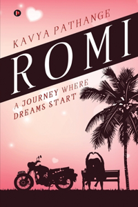 Romi: A Journey Where Dreams Start