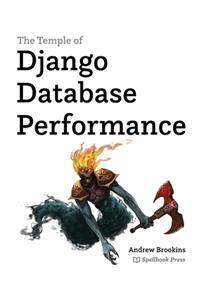 Temple of Django Database Performance