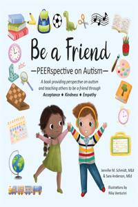 Be A Friend: Peerspective on Autism