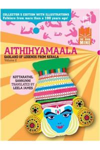 Aithihyamaala - (Volume 2) : Garland Of Legends From Kerala