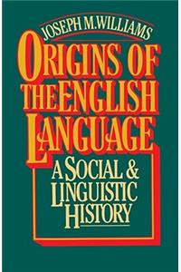 Origins of the English Language: A Social and Linguistic History