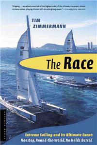 Race: The First Nonstop, Round-The-World, No-Holds-Barred Sailing Competition