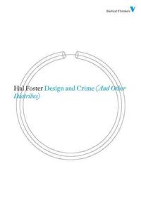 Design and Crime (and Other Diatribes)