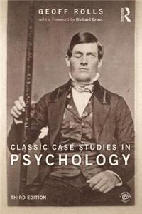 Classic Case Studies in Psychology