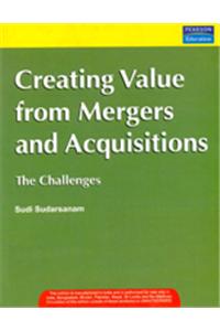 Creating Value From Mergers And Acquisitions