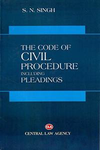 The Code of Civil Procedure Including Pleading