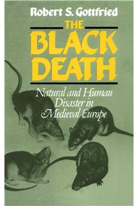 Black Death: Natural and Human Disaster in Medieval Europe