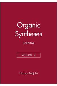 Organic Syntheses, Collective Volume 4