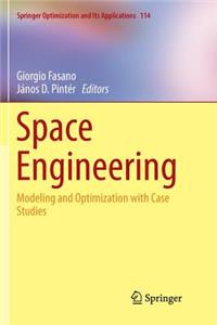 Space Engineering: Modeling and Optimization with Case Studies