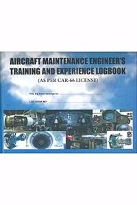 Aircraft Maintenance Engineer's Training & Experience Logbook - Without Work Order Column