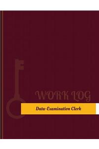 Data Examination Clerk Work Log