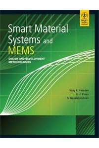 Smart Material Systems And Mems: Design And Development Methodologies