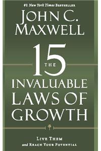 The 15 Invaluable Laws Of Growth