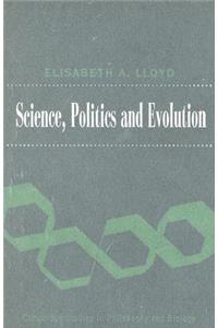 Science, Politics, and Evolution