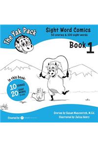 Yak Pack: Sight Word Comics: Book 1: Comic Books to Practice Reading Dolch Sight Words (1-20)