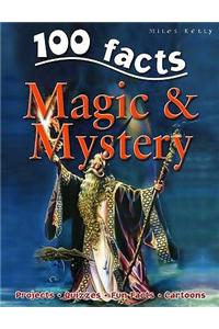 100 Facts on Magic and Mystery