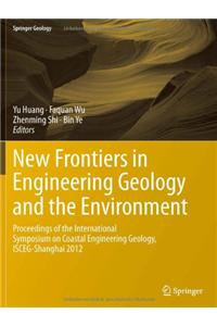 New Frontiers in Engineering Geology and the Environment