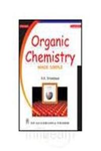 Organic Chemistry Made Simple