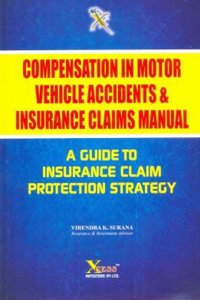 Compensation in Motor Vehicles Accidents and Insurance Claims Manual