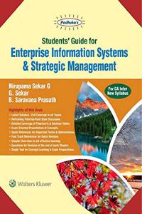 Students Guide for Enterprise Information Systems & Strategic Management: For CA Intermediate Syllabus
