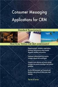 Consumer Messaging Applications for CRM Standard Requirements