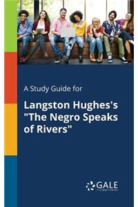 Study Guide for Langston Hughes's 