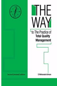 The Way to The Practice of Total Quality Management