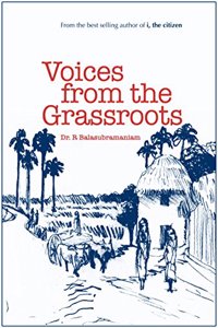 Voices from the Grassroots from the Best Selling Author of ' i the,Citizen '