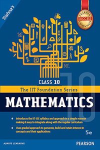 The Foundation series of Mathematics Class:10