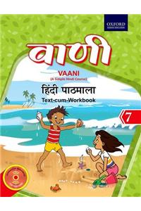 Vaani 7: A Simple Hindi Course