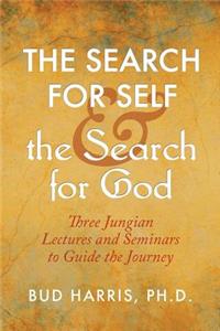 Search for Self and the Search for God