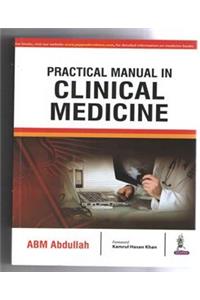 PRACTICAL MANUAL IN CLINICAL MEDICINE