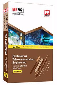 ESE 2021: Preliminary Exam : Electronics and Telecommunication Engineering Objective Paper - Volume II? by MADE EASY: Vol. 2