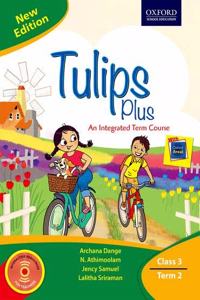 Tulips Plus (New Edition) Class 3 Term 2 Paperback â€“ 1 January 2018