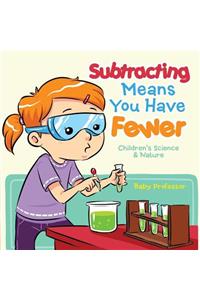 Subtracting Means You Have Fewer Children's Math Books