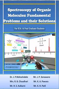 Spectroscopy of organic molecules: Fundamental Problems and their Solution