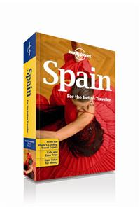 Spain for the Indian Traveller: 
An informative guide to top cities & regions, cuisines, hotels, arts & architecture, shopping and nightlife.