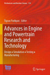 Advances in Engine and Powertrain Research and Technology