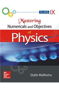 Mastering Numericals and Objectives of Physics for Class IX