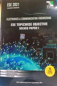 ESE - 2021 - Electronics & Communication Engineering ESE Topicwise Objective Solved Paper - I
