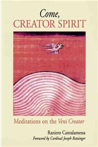 Come, Creator Spirit