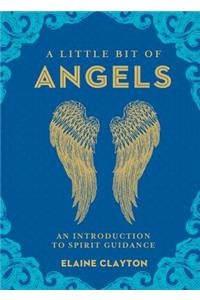 Little Bit of Angels: An Introduction to Spirit Guidance