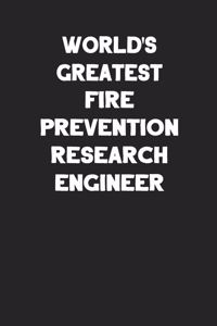 World's Greatest Fire Prevention Research Engineer